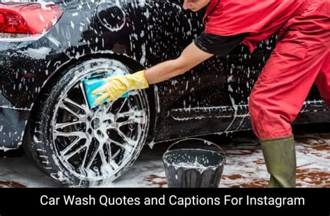 210 Best Car Wash Quotes And Captions For Instagram Captions Key