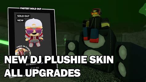 All Upgrades New Dj Plushie Skin Sold Out Tds Roblox Youtube