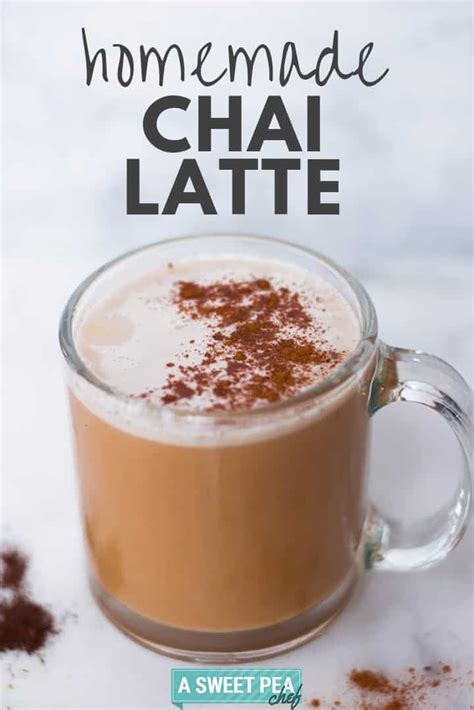 how to make the perfect chai latte at home only 119 calories a sweet pea cook 2022