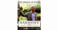 Harmony: A New Way of Looking at Our World by HRH King Charles III