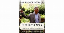 Harmony: A New Way of Looking at Our World by HRH King Charles III