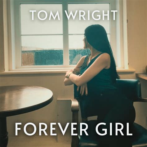 ‎forever Girl Single Album By Tom Wright Apple Music
