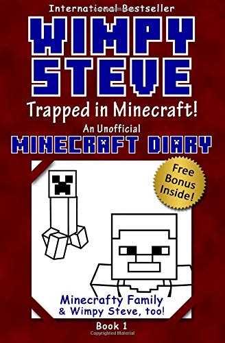 9781729726730 Wimpy Steve Book 1 Trapped In Minecraft An Unofficial Minecraft Diary Book