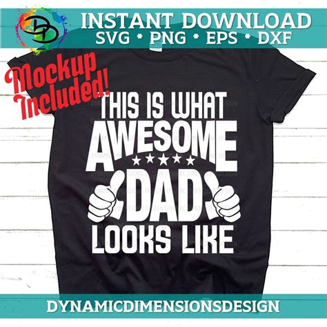 This Is What An Awesome Dad Looks Like Svg Fathers Day Svg Dxf Cut