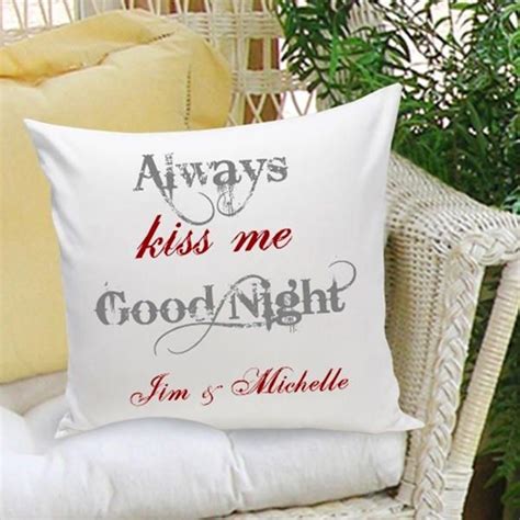 Always Kiss Me Goodnight Decorative Pillow Valentines Personalized Couple Ts Personalized