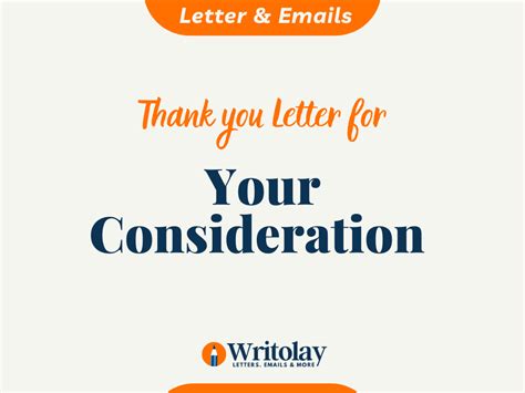 Thank You For Consideration Letter 10 Templates Writolaycom