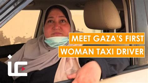 Meet Gazas First Woman Taxi Driver Youtube