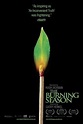 ‎The Burning Season (2008) directed by Cathy Henkel • Reviews, film ...