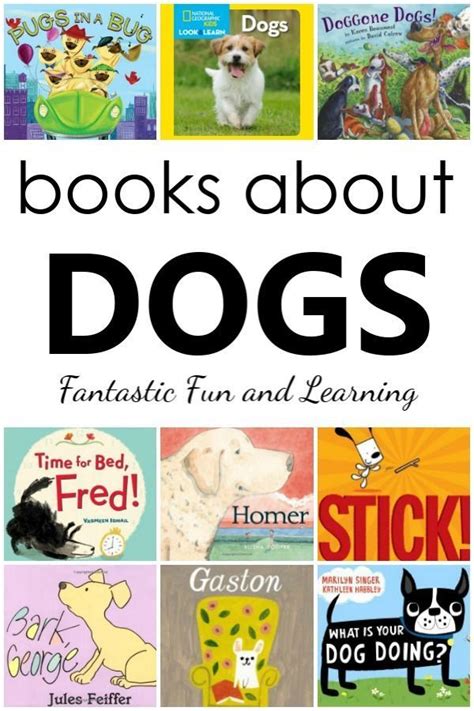 Books About Dogs Fantastic Fun And Learning Dog Books Preschool
