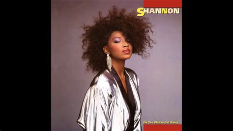 Shannon Do You Wanna Get Away Unclipped Full Version 1985 Cd