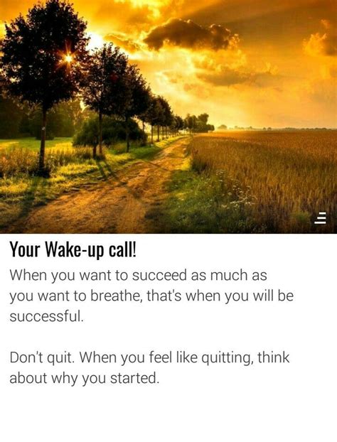 See more ideas about quotes, calling quotes, wake up call. Pin by Yashi Dwivedi on Quotes n Sayings ( Wake up Call) | Wake up call, Wake up, Country roads