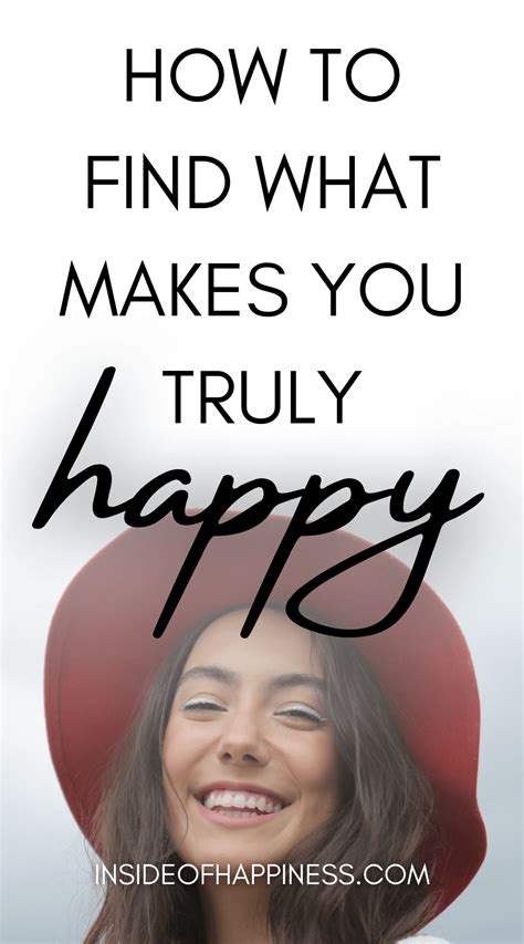 How To Be A Happy Person What Makes You Happy Make Me Happy Are You