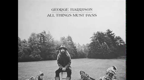 george harrison all things must pass [full album] youtube