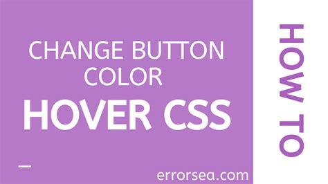 How To Change Button Color On Hover Using Css Errorsea