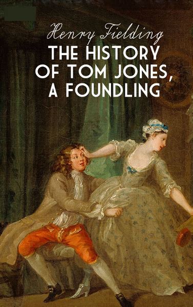 The History Of Tom Jones A Foundling Pdf Summary Reviews By Henry