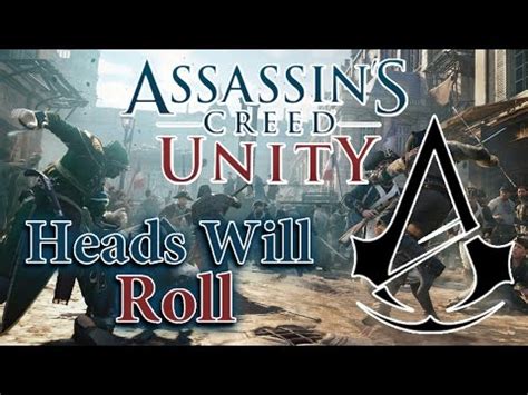 Assassins Creed Unity Heads Will Roll Co Op Mission YouTube