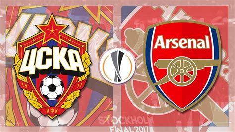 Match Day Live 201718 Cska Moscow V Arsenal Europa League Qf 2nd
