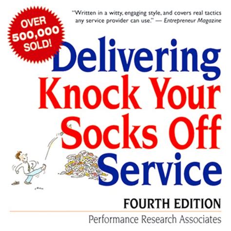 Delivering Knock Your Socks Off Service Fourth Edition Audible Audio Edition