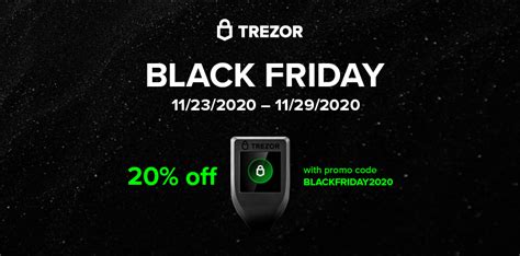 What Is The Sha-256 Black Friday Code - Trezor Black Friday & Cyber Monday 2020 - 20% Off Deal Code