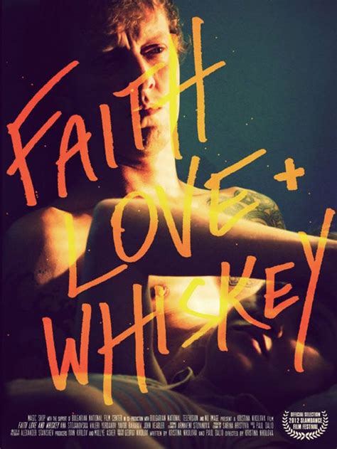 Faith Love And Whiskey 2012 Poster 1 Trailer Addict