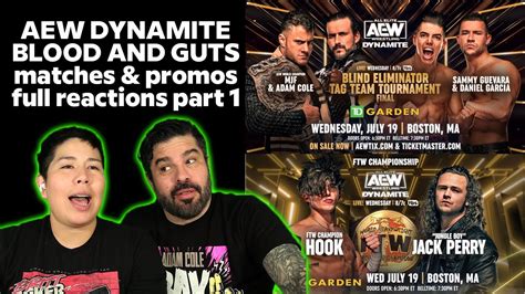 AEW DYNAMITE BLOOD AND GUTS Reactions And Review Part1 EP 198 7 19 23