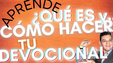 Solo Respuestas Bíblicas Para Un Devocional Qué Es Y Cómo Hacer Un Devocional Un Devocional