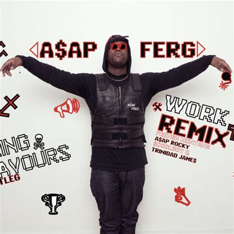 Stream Aap Ferg Work Remix Mixing Flavours Bootleg By Mixing