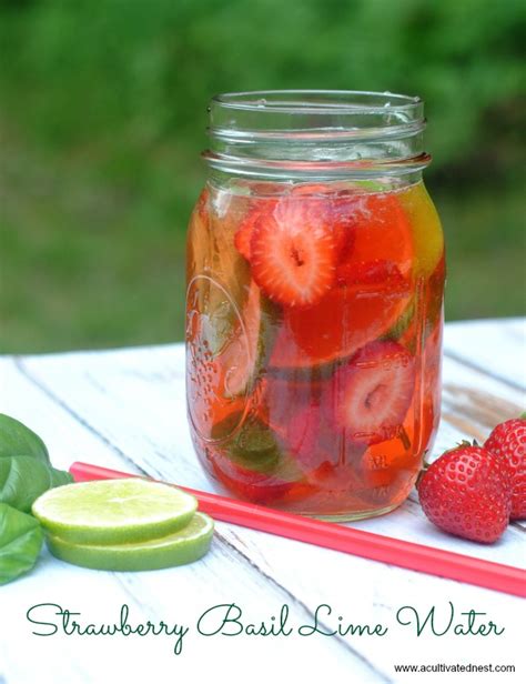 Refreshing Strawberry Lime Basil Infused Water A Cultivated Nest