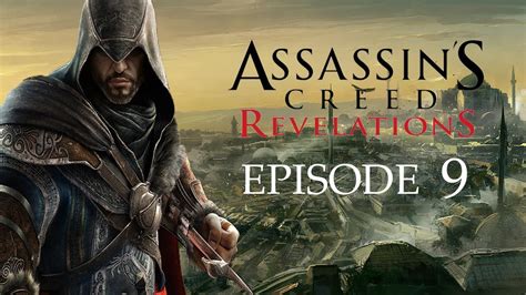 Assassins Creed Revelations Walkthrough Episode Underground
