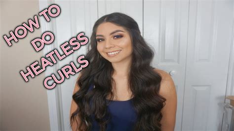 How To Do Heatless Curls Youtube