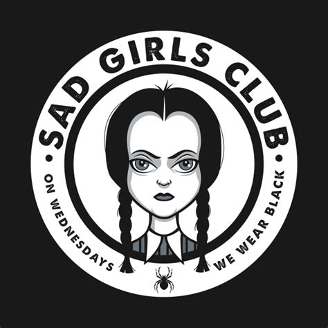 Sad Girls Club Wednesday Goth Wednesday Addams Hoodie Teepublic