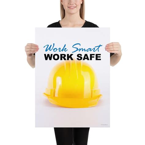 Work Smart Work Safe Premium Safety Poster Work Smarter Safety