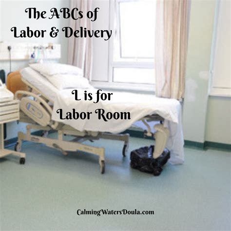 L Is For Labor Room — Calming Waters Birth Services