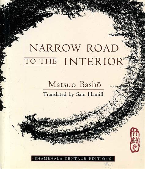 Matsuo Bashou 松尾芭蕉 Narrow Road To The Interior By Matsuo B Flickr