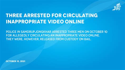 Three Arrested For Circulating Inappropriate Video Online Kuensel Online
