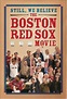 Still We Believe: Boston Red Sox Movie: Amazon.it: Film e TV