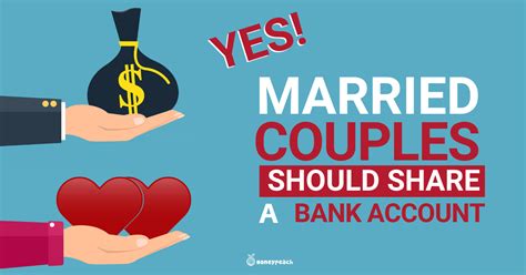 Yes Married Couples Should Share A Bank Account And This Is Why