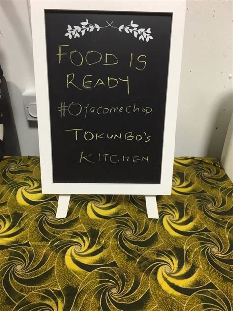 Food Is Ready Welcome Board Tokunbos Kitchen