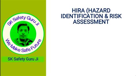 Hira Hazard Identification Risk Assessment