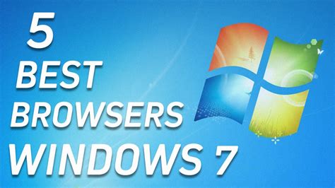 5 Best Browsers For Windows 7 In 2023 Pandoratopのblog