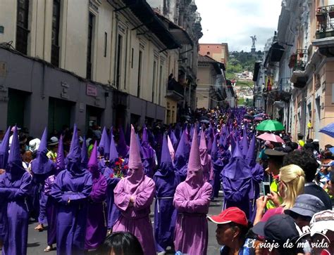 Semana Santa Quito Ecuador 3 El Viaje De Mi Vida