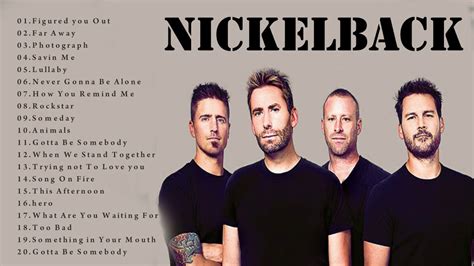 The Best Of Nickelback Nickelback Top Hits Nickelback Full Album Youtube