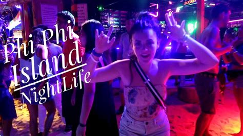 Nightlife In Phi Phi Island Thailand Youtube