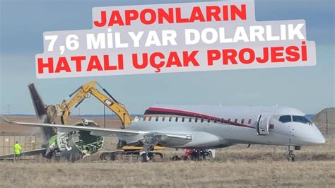 76 Milyar Dolarlık Uçak Projesi Parçalandı Mitsubishi Uçağı Neden