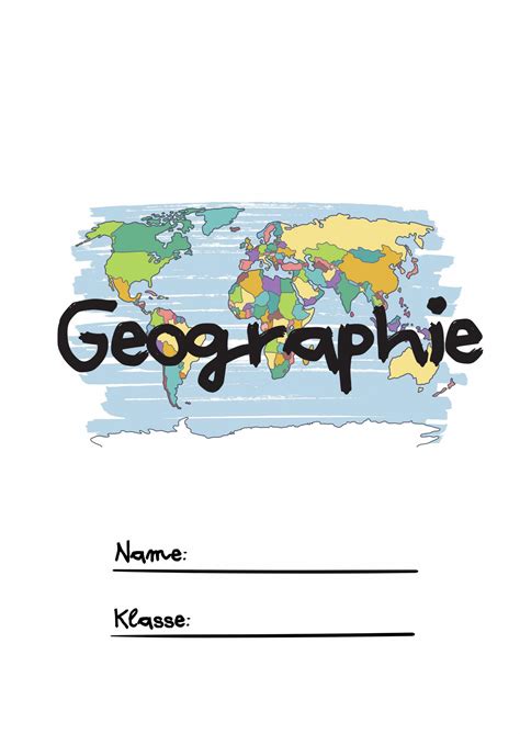 6 Deckblätter Für Geographie Zum Ausdrucken Wunderbuntde