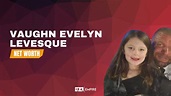 Vaughn Evelyn Levesque (February 2024)