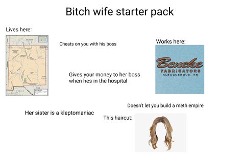 Bitch Wife Starter Pack Rstarterpacks