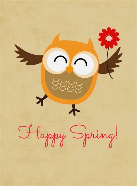 Welcome Spring w/Four Free Owl Digital Printables | Happy spring, Owl printables, Spring printables