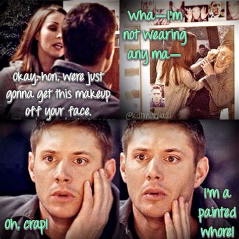 6x15 The French Mistake Made By Krysta Taylor Supernatural Funny Quotes Supernatural Funny