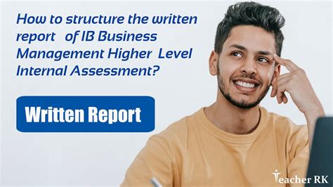 How To Structure The Written Report Of Ib Business Management Higher